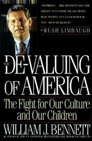 Cover of: De-Valuing Of America by William J. Bennett
