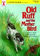 Cover of: Old Ruff and the mother bird
