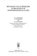 Boundary value problems in mechanics of nonhomogeneous fluids