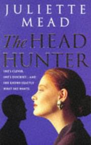 Cover of: The Headhunter by Juliette Mead