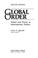 Cover of: Global order