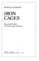 Cover of: Iron cages: race and culture in 19th-century America