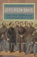 Cover of: Jefferson Davis and his generals by Steven E. Woodworth