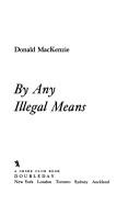 Cover of: By any illegal means