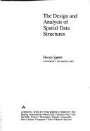Cover of: The design and analysis of spatial data structures