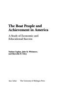 Cover of: The boat people and achievement in America by Nathan S. Caplan