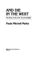 And die in the west by Paula Mitchell Marks