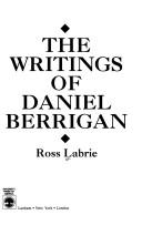 Cover of: The writings of Daniel Berrigan