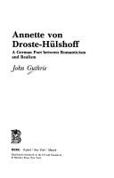 Annette von Droste-Hülshoff : a German poet between romanticism and realism