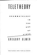 Cover of: Teletheory by Gregory L. Ulmer