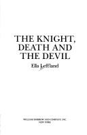 Cover of: The knight, death, and the devil