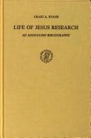 Cover of: Life of Jesus research: an annotated bibliography