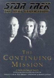Star Trek, the next generation-- the continuing mission by Judith Reeves-Stevens, Garfield Reeves-Stevens