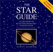 Cover of: The star guide by Robin Kerrod