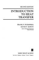 Introduction to Heat Transfer by Frank P. Incropera