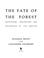 Cover of: The fate of the forest
