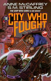 Cover of: The City Who Fought (Brainship)