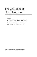 The Challenge of D.H. Lawrence by Michael Squires, Keith Cushman
