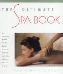 Cover of: The ultimate spa book