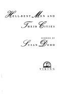 Cover of: Hell-bent men and their cities: stories