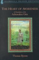 Cover of: The heart of awareness: a translation of the Ashtavakra Gita