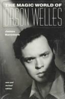 The magic world of Orson Welles by James Naremore