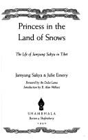 Cover of: Princess in the land of snows by Jamyang Sakya