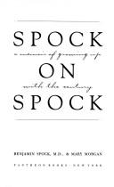 Cover of: Spock on Spock by Benjamin Spock