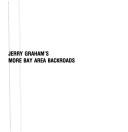 Cover of: Jerry Graham's more Bay Area backroads by Jerry Graham