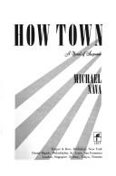 How Town by Michael Nava