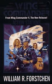 Cover of: ACTION STATIONS A WING COMMANDER NOVEL (Wing Commander)