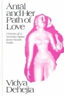 Cover of: Āṇṭāḷ and her path of love: poems of a woman saint from South India