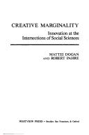 Cover of: Creative marginality by Mattei Dogan