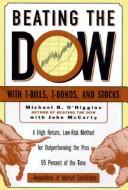 Cover of: Beating the Dow: a high-return, low-risk method for investing in the Dow Jones industrial stocks with as little as $5,000