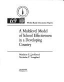 Cover of: A multilevel model of school effectiveness in a developing country