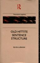 Cover of: Old Hittite sentence structure by Silvia Luraghi