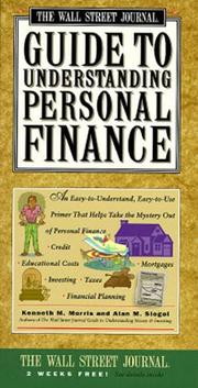Cover of: Wall Street Journal Guide to Understanding Personal Finance:  Mortgages, Banking, Taxes, Investing, Financial Planning, Credit, Paying for Tuition