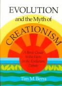 Cover of: Evolution and the myth of creationism