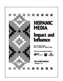 Cover of: Hispanic media: impact and influence