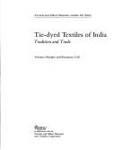 Cover of: Tie-dyed textiles of India: tradition and trade