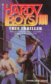 Cover of: True Thriller by Franklin W. Dixon