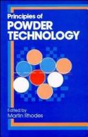 Cover of: Principles of powder technology