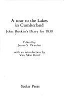 A tour to the lakes in Cumberland : John Ruskin's diary for 1830