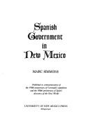 Cover of: Spanish government in New Mexico
