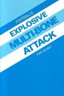 Cover of: Football's explosive multi-bone attack