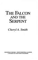 Cover of: The falcon and the serpent