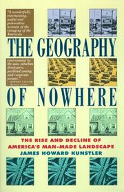 Cover of: Geography of Nowhere: The Rise and Decline of America's Man-Made Landscape