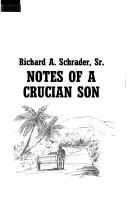 Cover of: Notes of a Crucian son