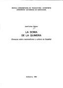 Cover of: La doma de la quimera: ensayos sobre nacionalismo y cultura en España