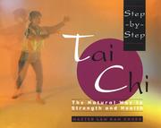 Cover of: Step-By-Step Tai Chi by Master Lam Kam-Chuen